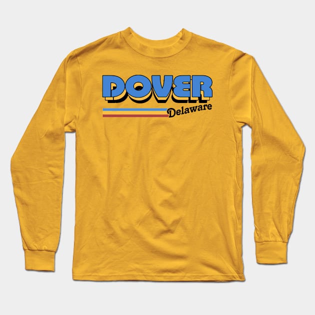 Dover, Delaware / / Retro Style Design Long Sleeve T-Shirt by DankFutura